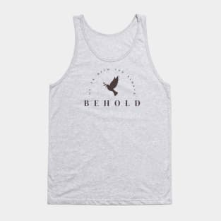 Behold He is with you always Dove Tank Top